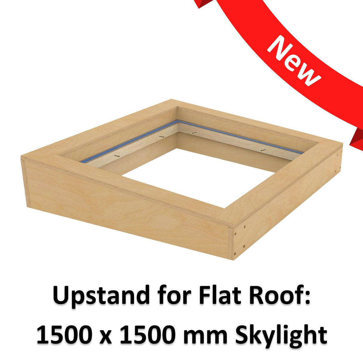 1500 x 1500 mm Insulated Upstand for Flat Roof Skylight.